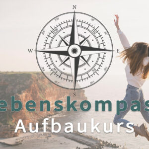 Lebenskompass-Aufbaukurs Titelbild